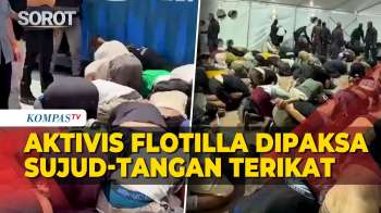 Viral! Video Aktivis Global Sumud Flotilla Dipaksa Sujud dan Tangan Terikat oleh Israel