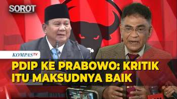 Respons PDIP Soal Prabowo Akui Dapat Kritik Keras: Itu Maksudnya Baik