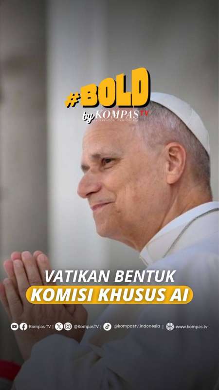 VATIKAN BENTUK KOMISI KHUSUS AI