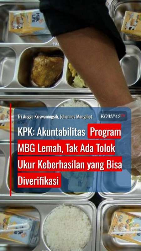 KPK: Akuntabilitas Program MBG Lemah, Tak Ada Tolok Ukur Keberhasilan Bisa Diverifikasi