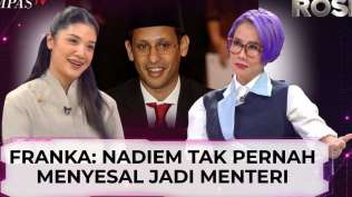 nadiem-tak-pernah-menyesal-jadi-menteri-franka-ungkap-kesaksian-guru-dari-aceh-hingga-papua-rosi