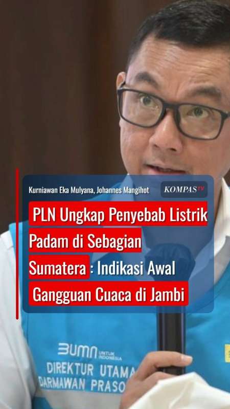 PLN Soal Penyebab Listrik Padam di Sebagian Sumatera: Indikasi Awal Kendala Cuaca di Jambi