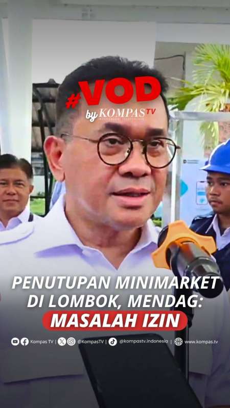 PENUTUPAN MINIMARKET DI LOMBOK, MENDAG: MASALAH IZIN