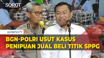 [FULL] Terungkap! BGN-Polri Usut Kasus Jual Beli Titik SPPG, Kerugian Korban Capai Rp1,9 Miliar!