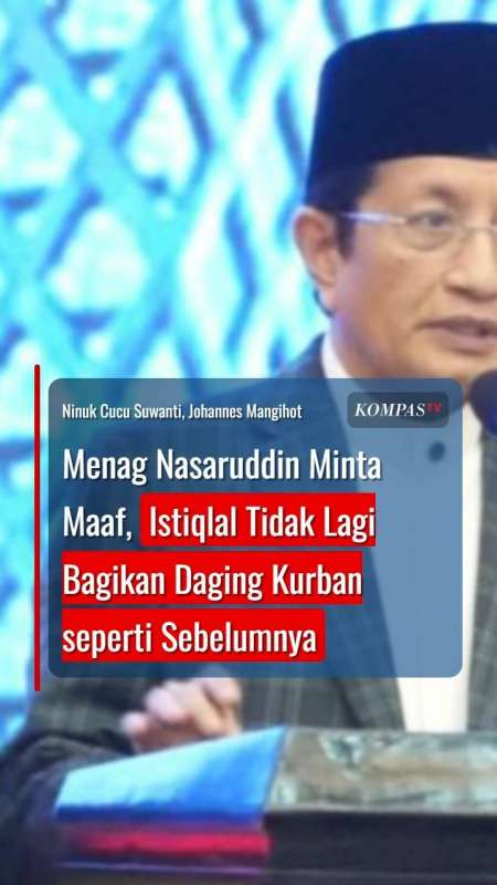 Menag Nasaruddin Minta Maaf, Istiqlal Tidak Lagi Bagikan Daging Kurban seperti Sebelumnya