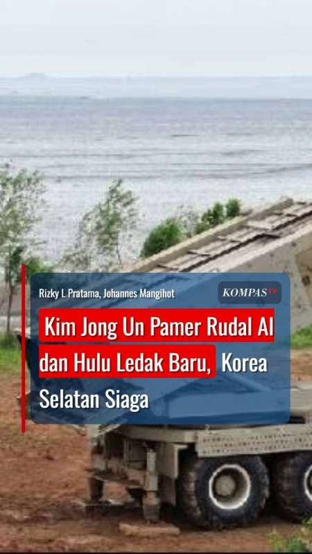 Kim Jong Un Pamer Rudal AI Dan Hulu Ledak Baru, Korea Selatan Siaga