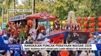 Kirab Tri Suci Waisak Tiba di Candi Borobudur, Umat Buddha Tampilkan Semangat Toleransi