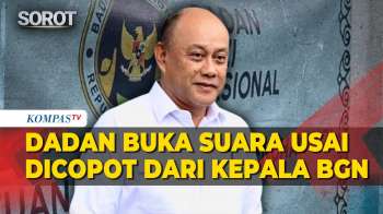 Dadan Hindayana Buka Suara Usai Dicopot Dari Kepala BGN: Hak Mutlak Penuh Presiden!