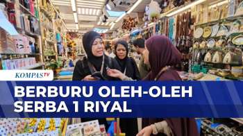 Toko Serba 1 Riyal Jadi Favorit Jemaah Haji Indonesia Berburu Oleh-Oleh di Madinah | SAPA SIANG