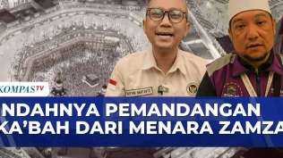 melihat-ka-bah-dari-menara-zamzam-hingga-jemaah-haji-napak-tilas-ke-armuzna-kompas-siang