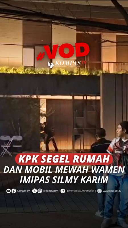 KPK Segel Rumah Dan Mobil Mewah Wamen Imipas Silmy Karim