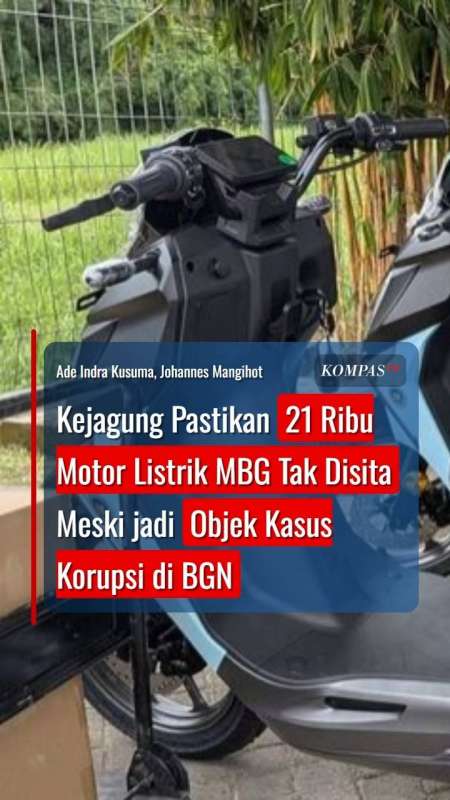 Kejagung Pastikan 21 Ribu Motor Listrik MBG Tak Disita, Meski Jadi Objek Kasus Korupsi