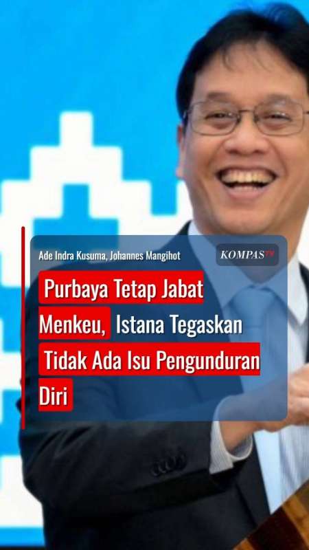 Purbaya Tetap Jabat Menkeu, Istana Tegaskan Tidak Ada Isu Pengunduran Diri
