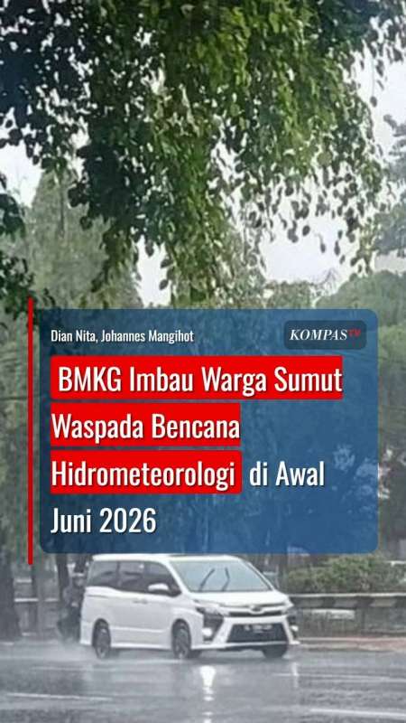 BMKG Imbau Warga Sumut Waspada Bencana Hidrometeorologi di Awal Juni 2026