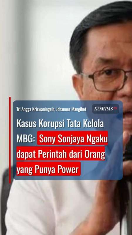 Kasus Korupsi Tata Kelola MBG: Sony Ngaku dapat Perintah dari Orang Punya yang Power