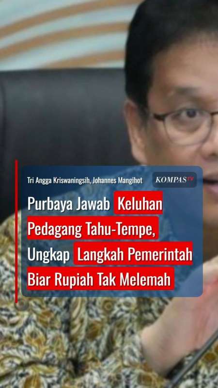 Jawab Keluhan Pedagang Tahu-Tempe, Purbaya Ungkap Langkah Biar Rupiah Tak Melemah