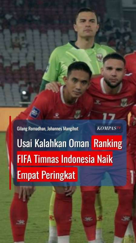Usai Kalahkan Oman Ranking FIFA Timnas Indonesia Naik Empat Peringkat