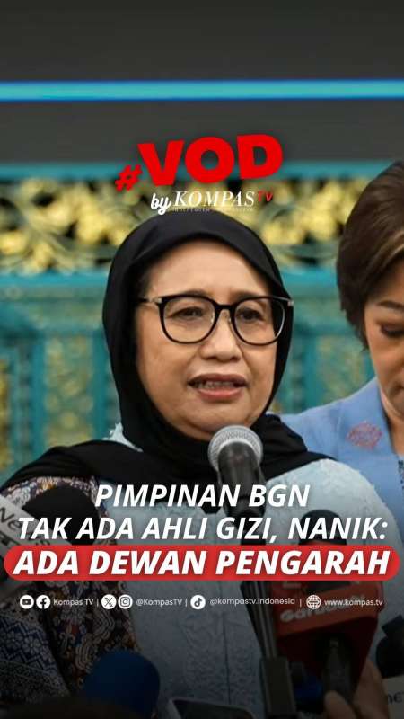 PIMPINAN BGN TAK ADA AHLI GIZI, NANIK: ADA DEWAN PENGARAH