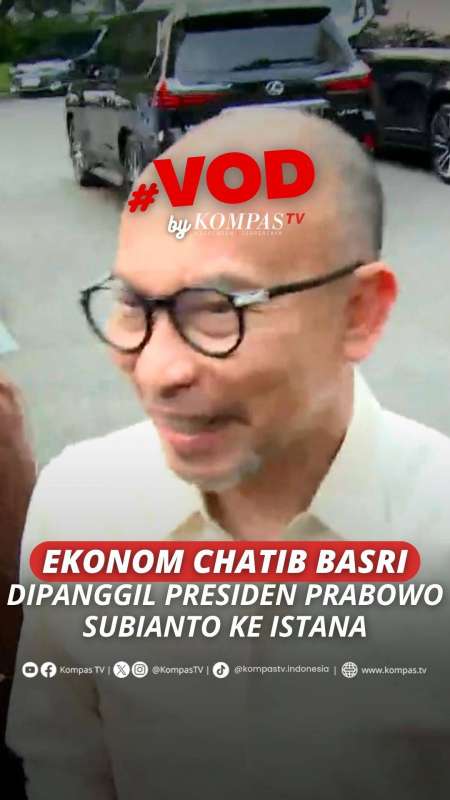 EKONOM CHATIB BASRI DIPANGGIL PRESIDEN PRABOWO SUBIANTO KE ISTANA