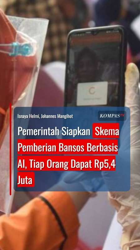 Pemerintah Siapkan Skema Pemberian Bansos Berbasis AI, Tiap Orang Dapat Rp5,4 Juta