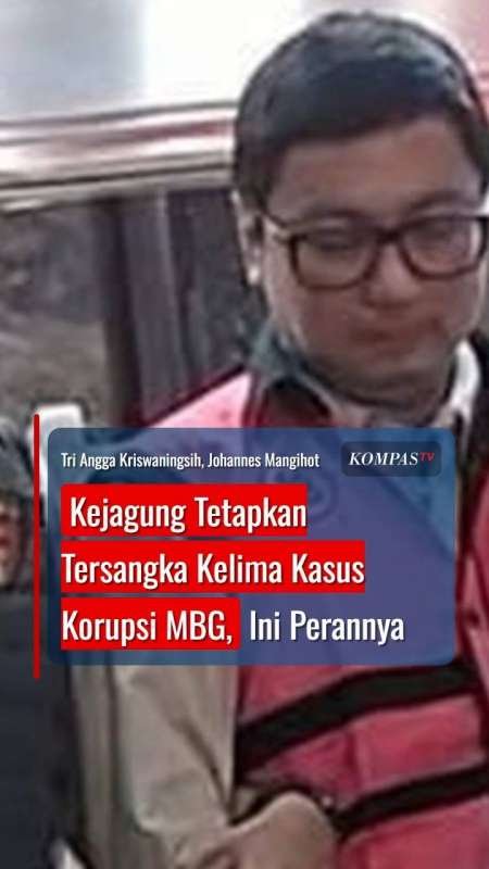 Kejagung Tetapkan Tersangka Kelima Kasus Korupsi MBG, Ini Perannya