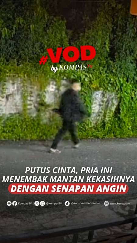 PUTUS CINTA, PRIA INI TEMBAK MANTAN KEKASIHNYA DENGAN SENAPAN ANGIN