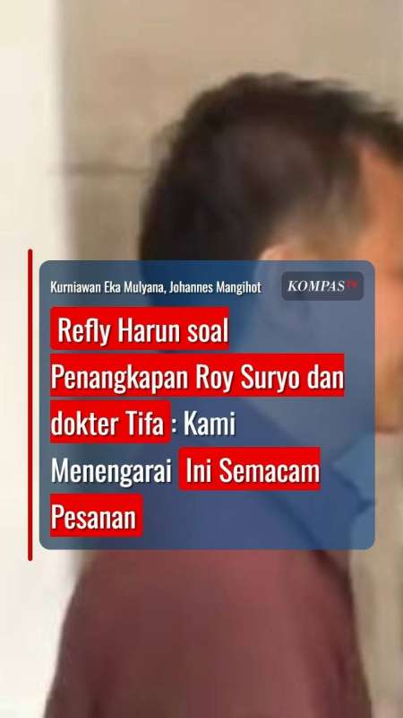 Refly Harun soal Penangkapan Roy Suryo dan dokter Tifa: Ini Semacam Pesanan