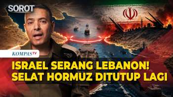 Memanas! Iran Blokade Selat Hormuz Lagi, Israel Serang Lebanon di Tengah Upaya Perdamaian