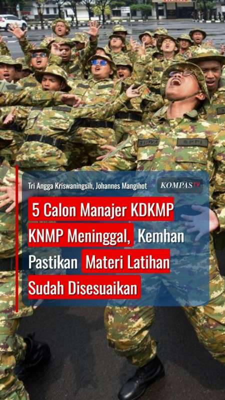 5 Calon Manajer KDKMP-KNMP Meninggal, Kemhan Pastikan Materi Latihan Sudah Disesuaikan