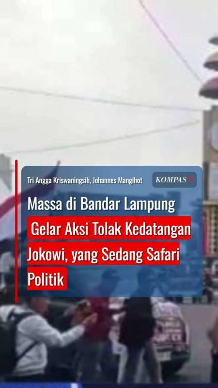 Massa di Bandar Lampung Gelar Aksi Tolak Kedatangan Jokowi yang Sedang Safari Politik