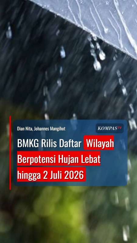BMKG Rilis Daftar Wilayah Berpotensi Hujan Lebat Hingga 2 Juli 2026