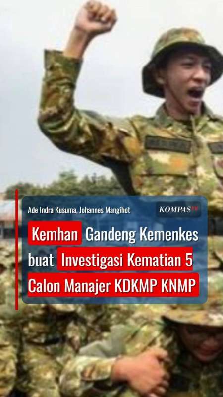 Kemhan Gandeng Kemenkes Investigasi Kematian 5 Calon Manajer KDKMP dan KNMP di Latsarmil