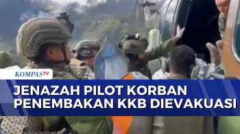 TNI Evakuasi Jenazah Pilot Korban Penembakan KKB | KOMPAS PETANG