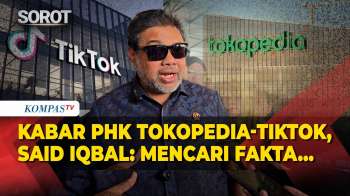 Respons Said Iqbal Kabar PHK Tokopedia-TikTok: Mencari Fakta Dahulu, Masalahnya Apa?