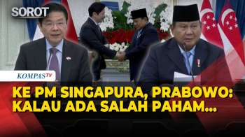 Presiden Prabowo-PM Singapura Lawrence Wong Bicara Dari Hati Ke Hati: Kalau Ada Salah Paham…
