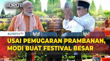 Tepuk Tangan! Janji PM Modi: Bikin Festival Besar Usai Pemugaran Prambanan, Sebelum 2029 Selesai