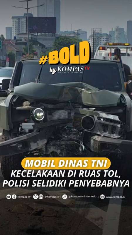 MOBIL DINAS TNI KECELAKAAN DI RUAS TOL, POLISI SELIDIKI PENYEBABNYA