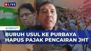 [FULL] Menkeu Purbaya Bakal Kabulkan Usul Buruh Hapus Pajak Pencairan JHT? Ini Kata BPJS Watch