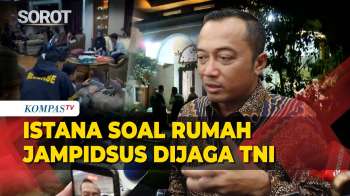 Istana Bicara Soal Penggeledahan Polri & Rumah Jampidsus Dijaga TNI