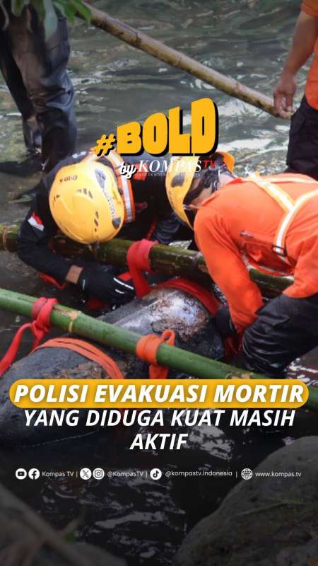 POLISI EVAKUASI MORTIR YANG DIDUGA KUAT MASIH AKTIF