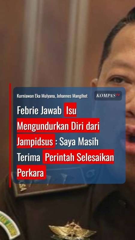 Febrie Jawab Isu Mengundurkan Diri: Saya Masih Terima Perintah Selesaikan Perkara