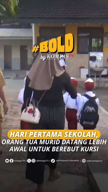 HARI PERTAMA SEKOLAH, ORANG TUA MURID DATANG LEBIH AWAL UNTUK BEREBUT KURSI