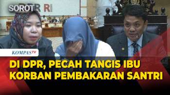 Tangis Ibu Korban Depan DPR Terkait Kasus Santri Dibakar Di Lombok, Beri Pesan Ke Presiden Prabowo