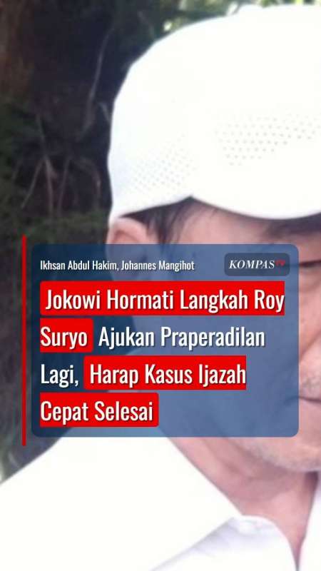 Jokowi Hormati Langkah Roy Suryo Ajukan Praperadilan, Harap Kasus Ijazah Cepat Selesai