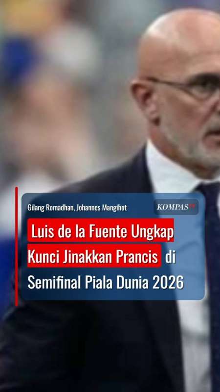 Luis De La Fuente Ungkap Kunci Jinakkan Prancis Di Semifinal Piala Dunia 2026