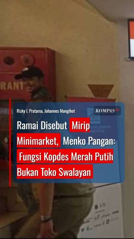 Disebut Mirip Minimarket, Menko Pangan: Fungsi Kopdes Merah Putih Bukan Toko Swalayan