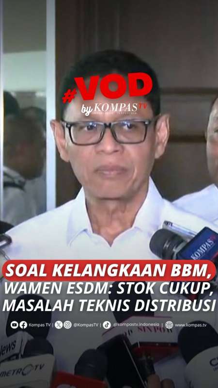 SOAL KELANGKAAN BBM, WAMEN ESDM: STOK CUKUP, MASALAH TEKNIS DISTRIBUSI