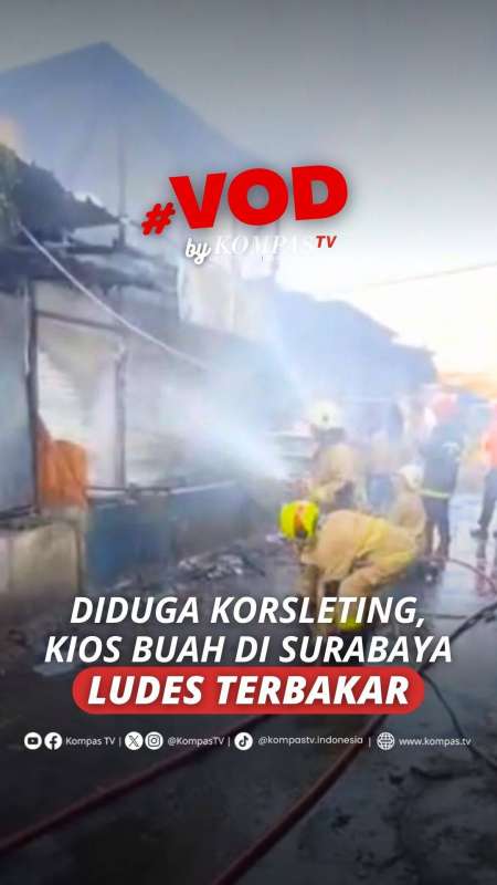 DIDUGA KORSLETING, KIOS BUAH DI SURABAYA LUDES TERBAKAR