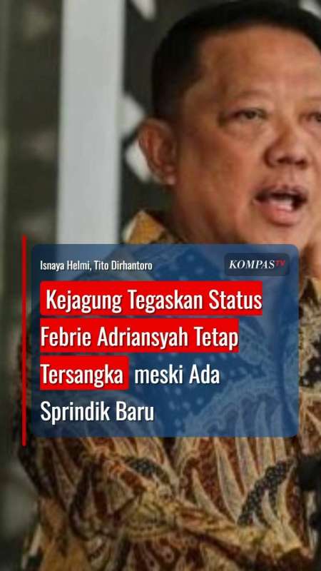 Kejagung Tegaskan Status Febrie Adriansyah Tetap Tersangka meski Ada Sprindik Baru