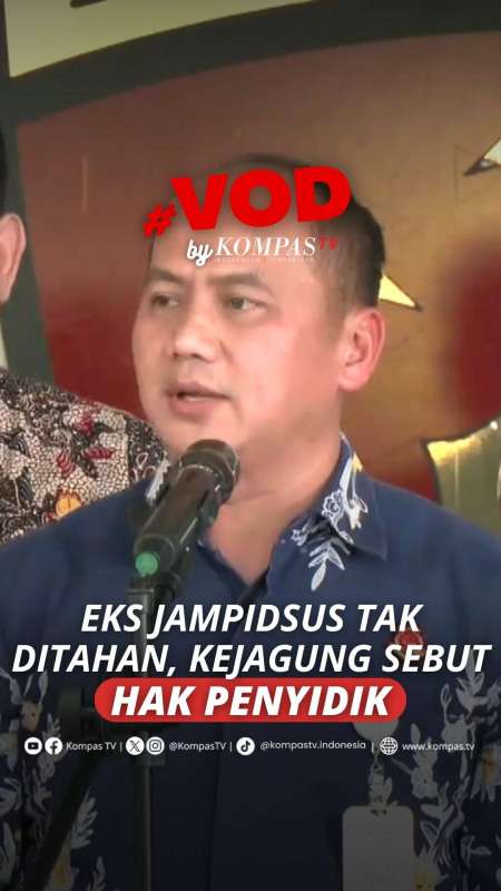 EKS JAMPIDSUS TAK DITAHAN, KEJAGUNG SEBUT HAK PENYIDIK